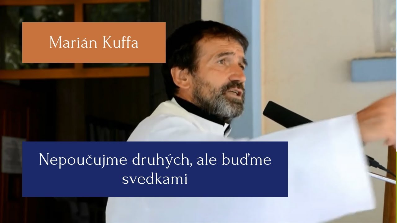 Buďme svedkami a nielen učiteľmi