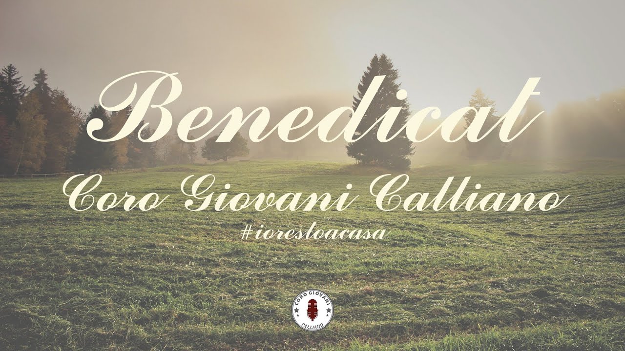 Benedicat tibi Dominus (Benedizione a Frate Leone) - Coro Giovani Calliano