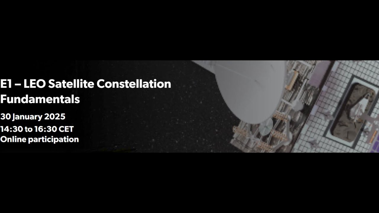 Space Connect - E1 – LEO Satellite Constellation Fundamentals