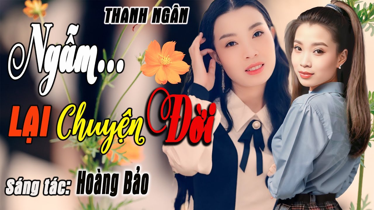Rumba T&acirc;m Trạng Để Đời - Ngẫm Lại Chuyện Đời (S&aacute;ng t&aacute;c: Ho&agrave;ng Bảo) - Thanh Ng&acirc;n