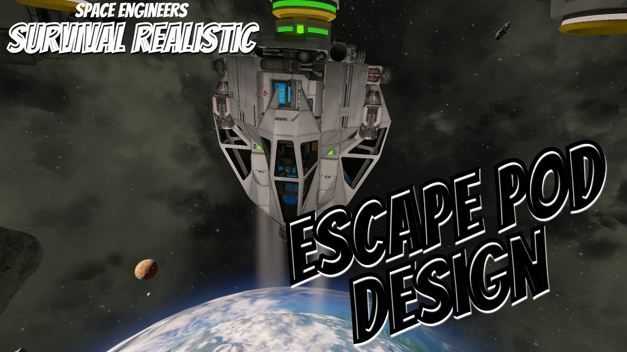 Space Engineers Survival Realistic Ep. 33 [How to make a Escape Pod]