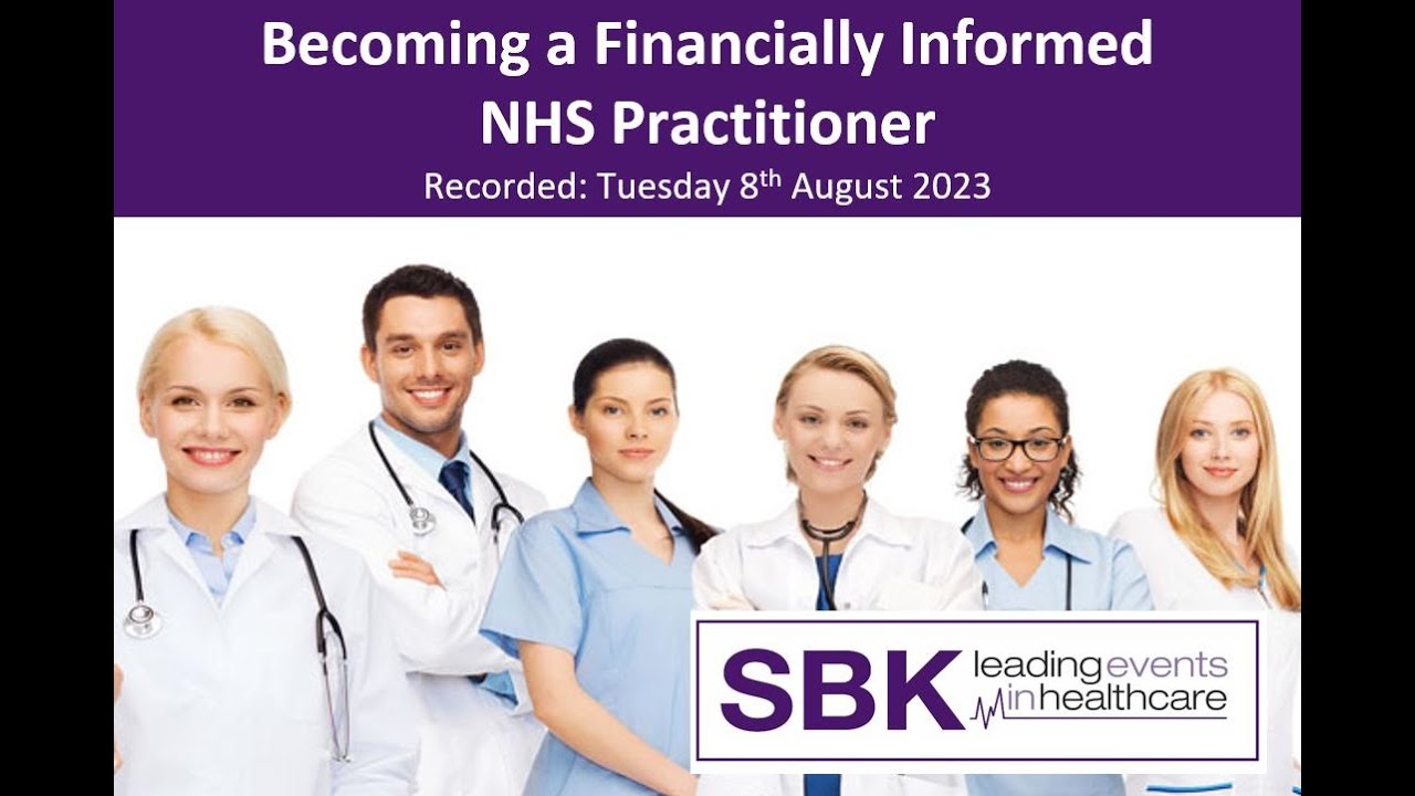 Becoming a Financially Informed NHS Practitioner Webinar