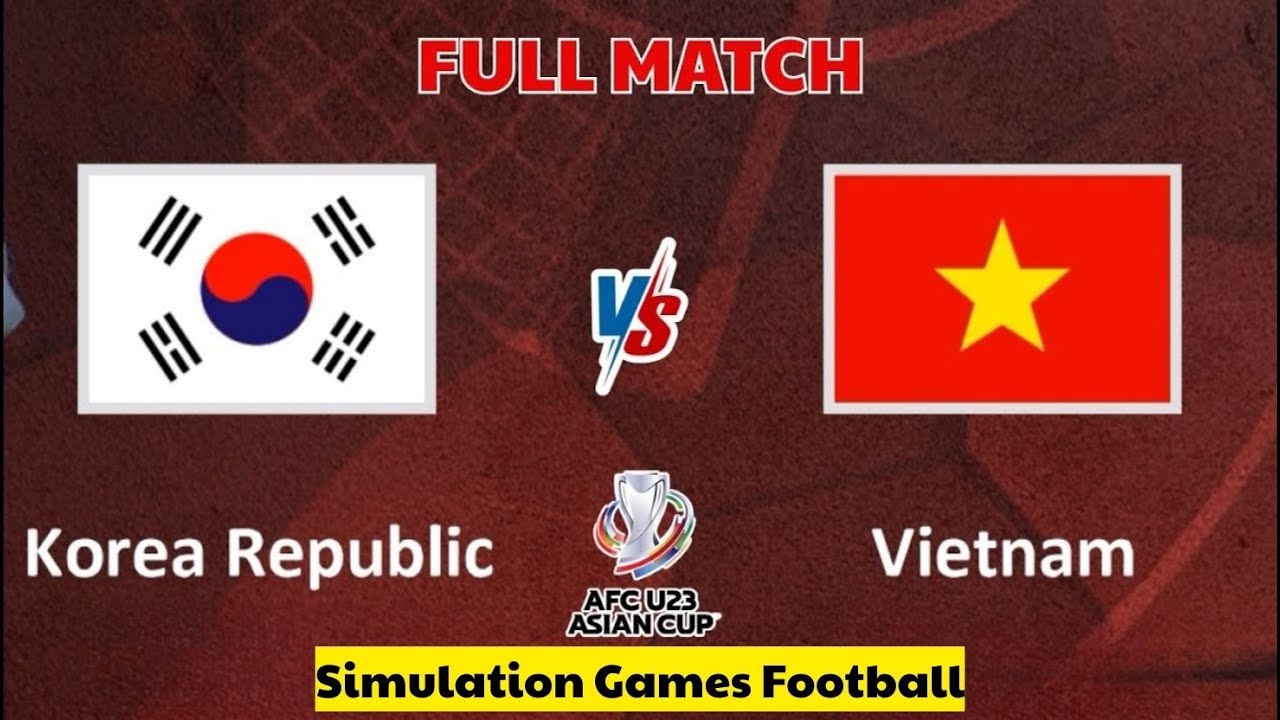 Full Trận U23 Hàn Quốc + U23 Việt nam | 22h00 ngày 23/1 U23 châu Á 2026 | Simulation Football