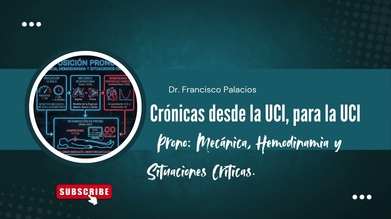 Prono: Mecánica, Hemodinamia y Situaciones Críticas.