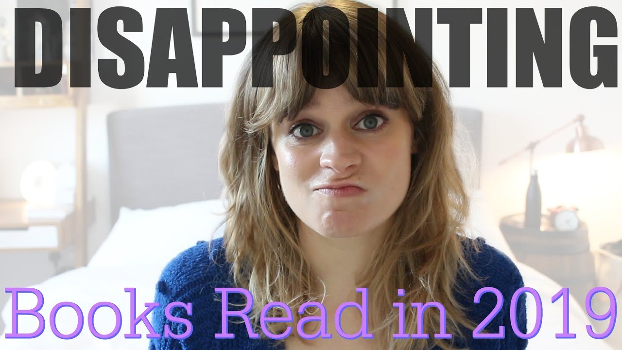 My Five Most Disappointing Reads of 2019!