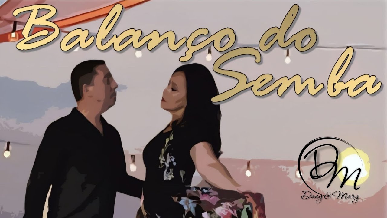 Dany & Mary - Balanço Do Semba (Official Video)