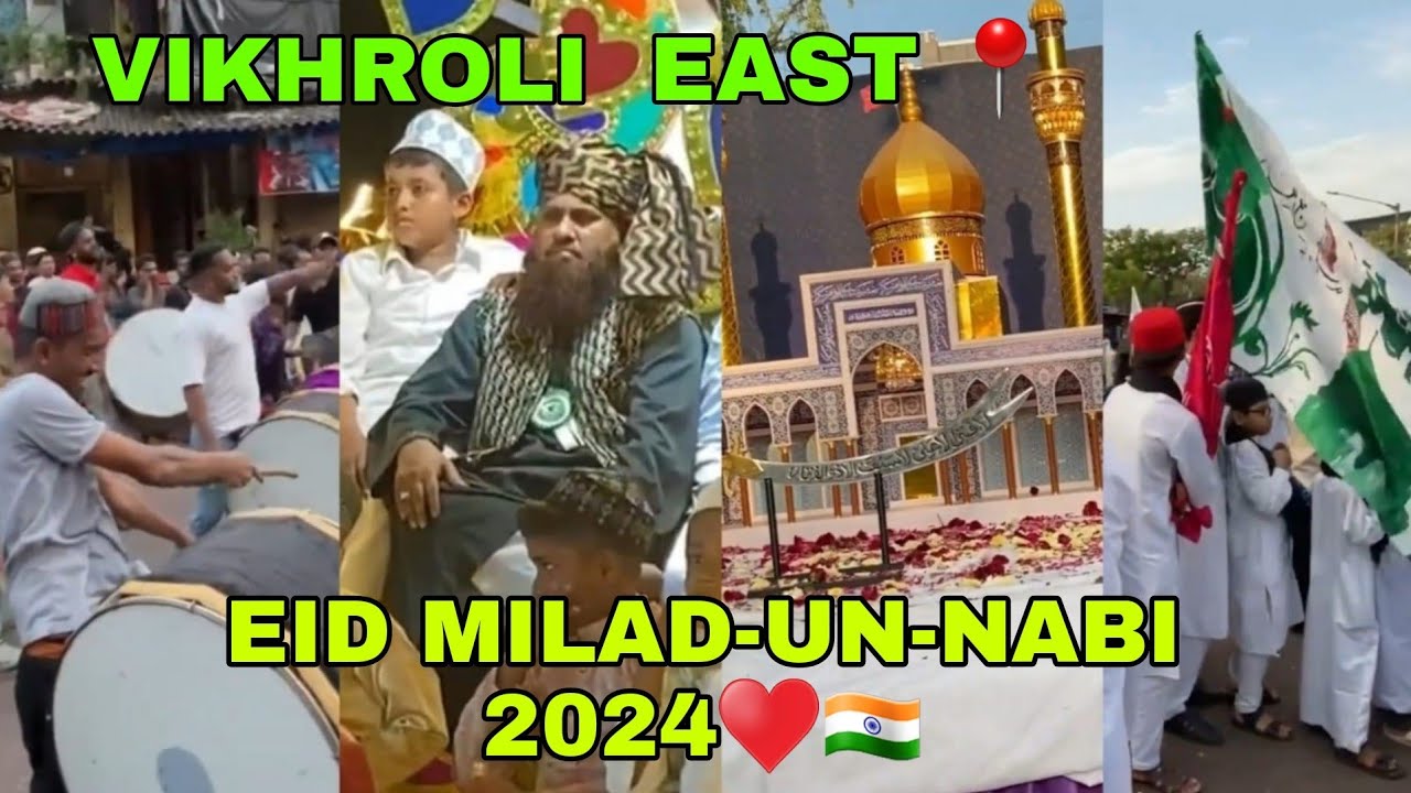 EID MILAD-UN-NABI ﷺ ♥️ MUMBAI VIKHROLI 2024 || JULOOS-E-MOHAMMADI 🥀