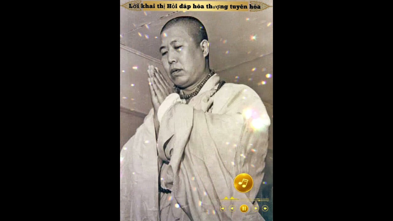 🌱Khai thị HỎI, ĐÁP HT tuyên hóa 🌱🌱🌱#gieoduyenphatphap #loivangphatdaythichphaphoa #loiphatday #phat 