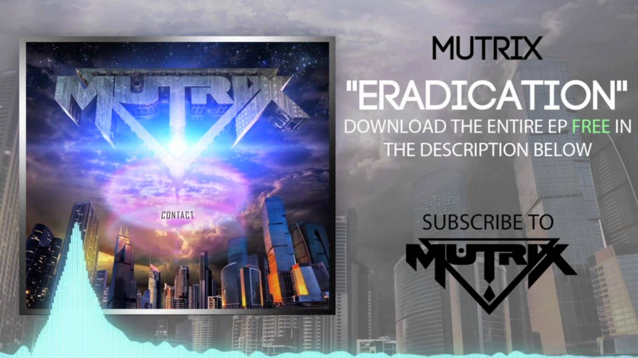 Mutrix - Eradication (Original Mix)
