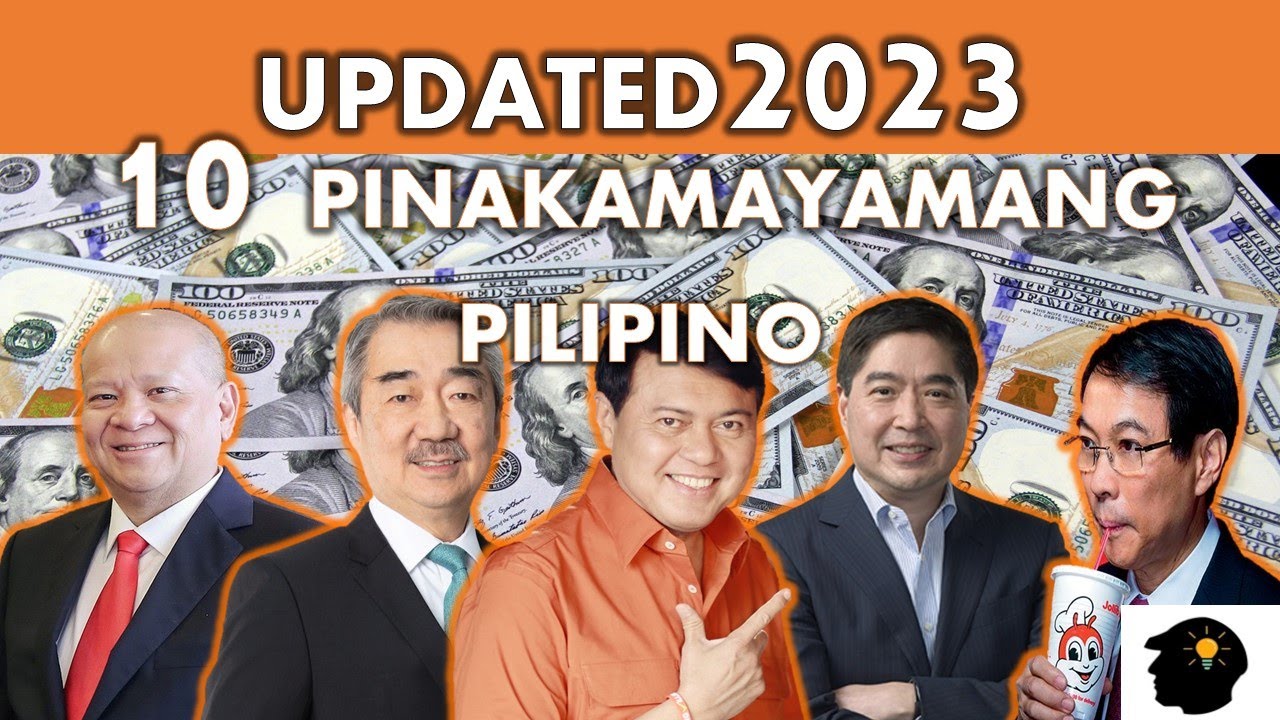 UPDATED 2023: TOP 10 FILIPINO BILLIONAIRES | ITO PALA ANG KANILANG MGA NEGOSYO
