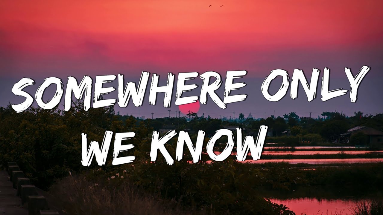 Somewhere Only We Know - Keane (Lyrics) || Ed Sheeran, Rosa Linn (Mix Lyrics)