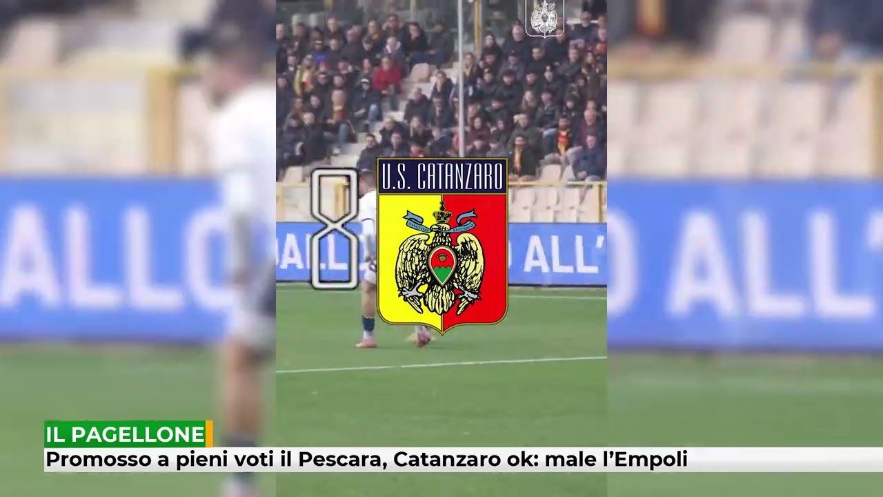 Promosso a pieni voti il Pescara, Catanzaro ok: male l’Empoli