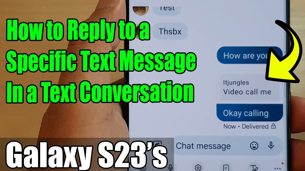 Galaxy S23's: How to Reply to a Specific Text Message In a Text Conversation