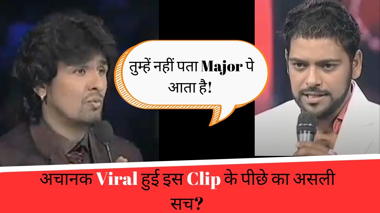Why is he not happy with the judgement given to him by Sonu Nigam in X Factor?
