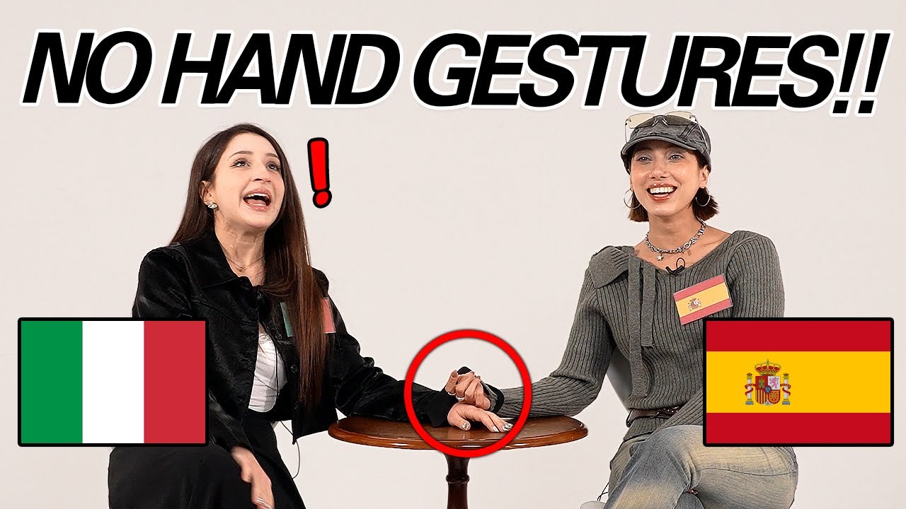 Italian And Spanish Girls Tie Their Hands And TRY NOT TO USE HAND GESTURE!! l How Similar are they?