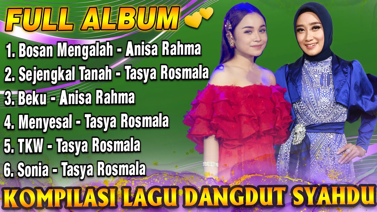 Full Album Dangdut Versi Tasya Rosmala X Anisa Rahma