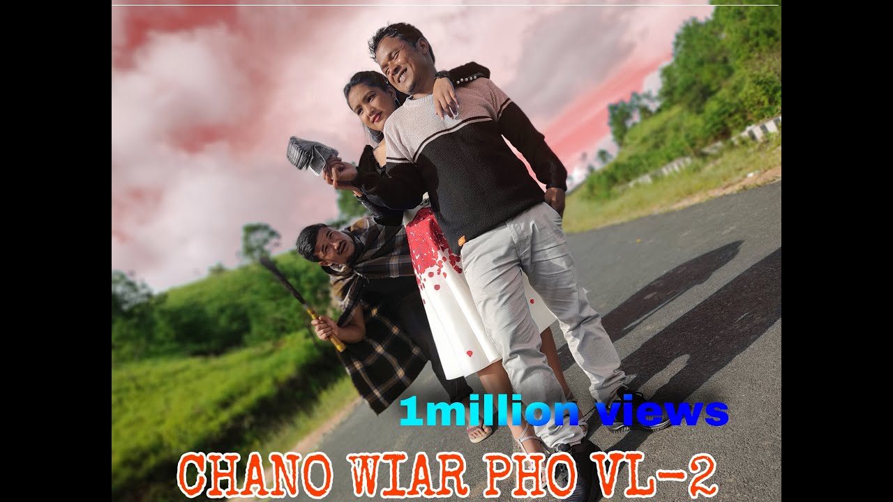CHANO WIAR PHO VL- 2  || OFFICIAL MUSIC VIDEO || With Broken English CC Subtitle