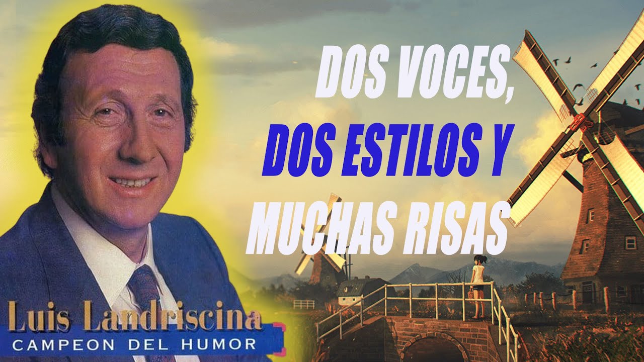 Dos Voces, Dos Estilos y Muchas Risas - Luis Landriscina