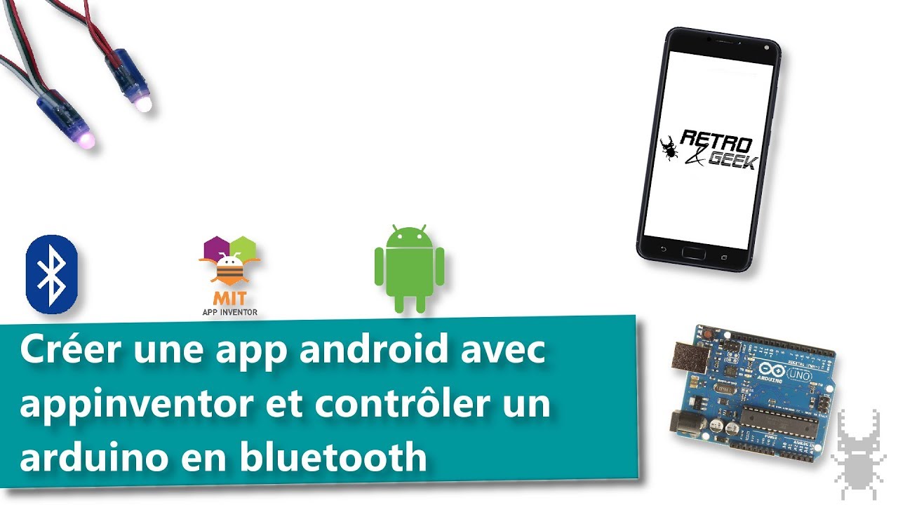 [ Arduino ] Créer une application android avec appinventor et contrôler un arduino en bluetooth 📲