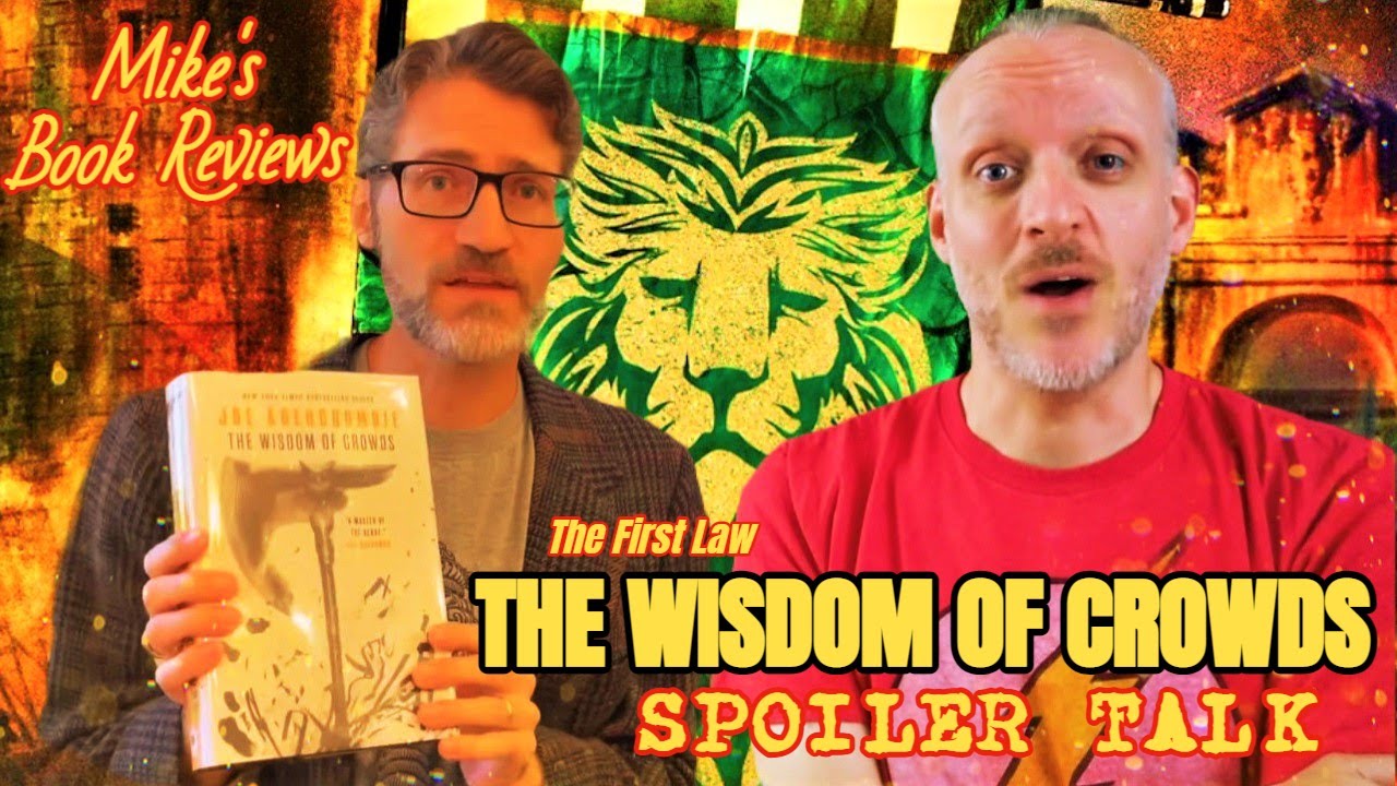 The Wisdom of Crowds by Joe Abercrombie Book Review & Reaction | SPOILER TALK w/ Guest Philip Chase