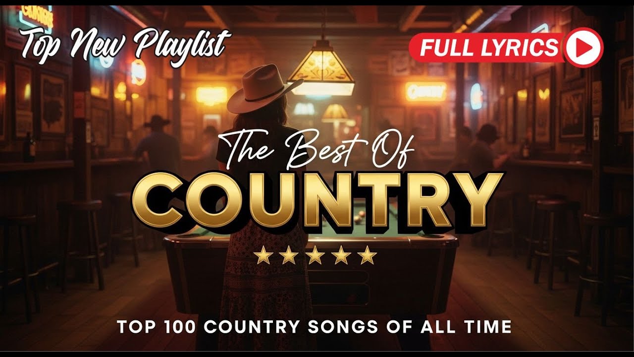 24/7 Country Radio Playlist 2025 Country Mix With Lyrics