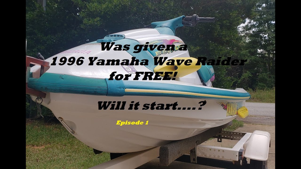 Got a 1996 Yamaha Wave Raider For FREE! Episode 1