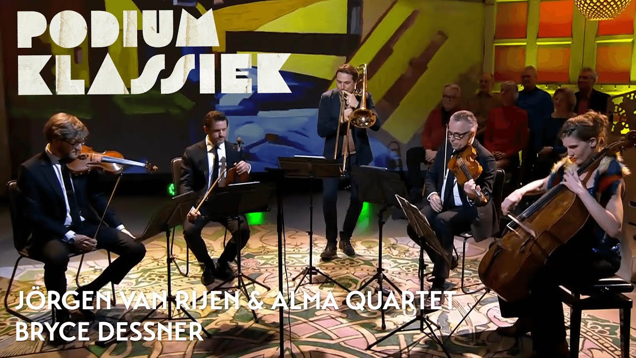 Jörgen van Rijen & Alma Quartet - Trombone Quintet: Part One - Bryce Dessner | Podium Klassiek