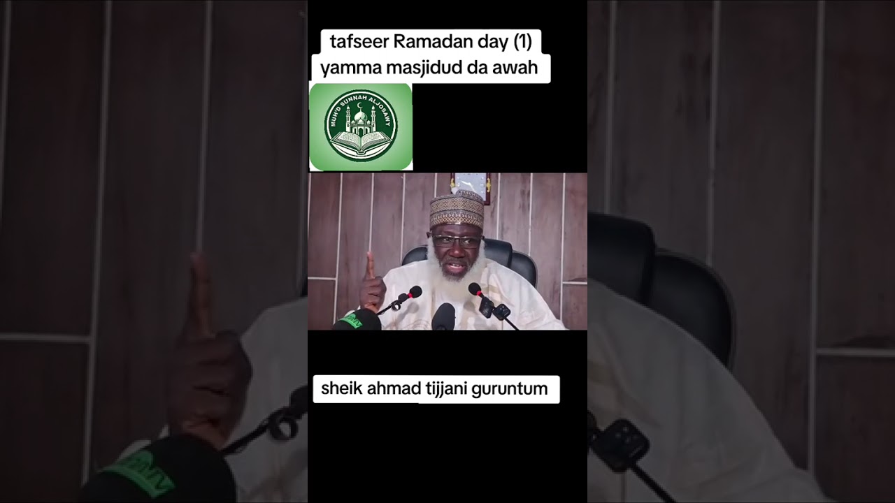 RAMADAN TAFSIR 18/02/2026 BY SHEIKH AHMAD TIJJANI GURUNTUM 🥰 ALLAHU AKBAR ❤