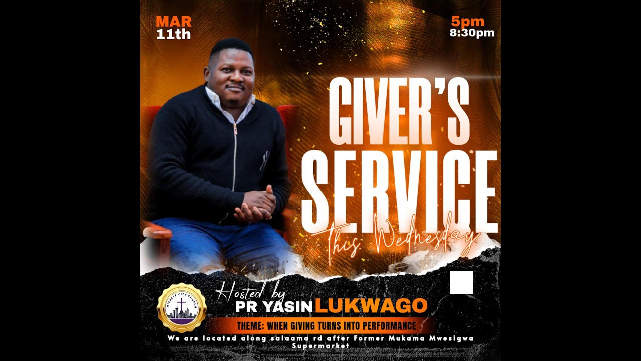 GIVER'S SERVICE | Pr. Yasin Lukwago