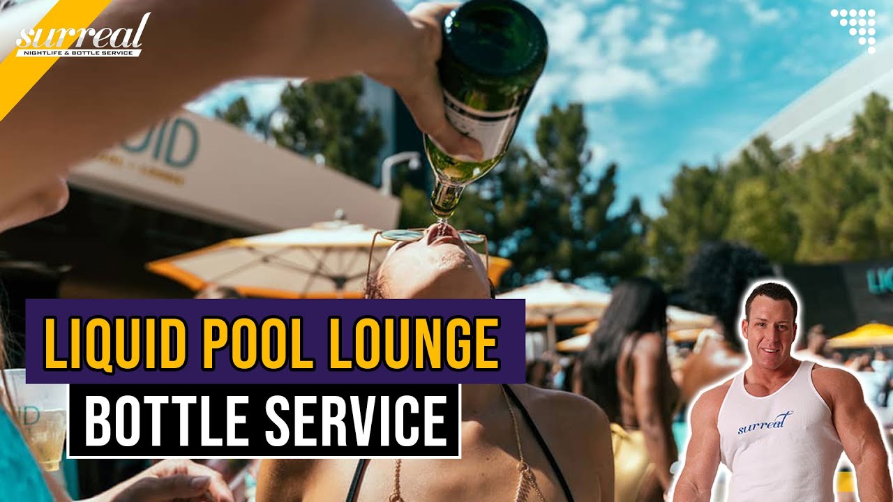 🥂 Liquid Pool Lounge Bottle Service w/Brian Pfeiffer