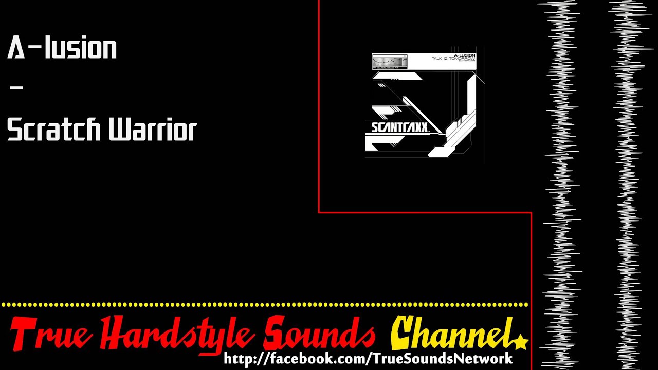 A-lusion - Scratch Warrior