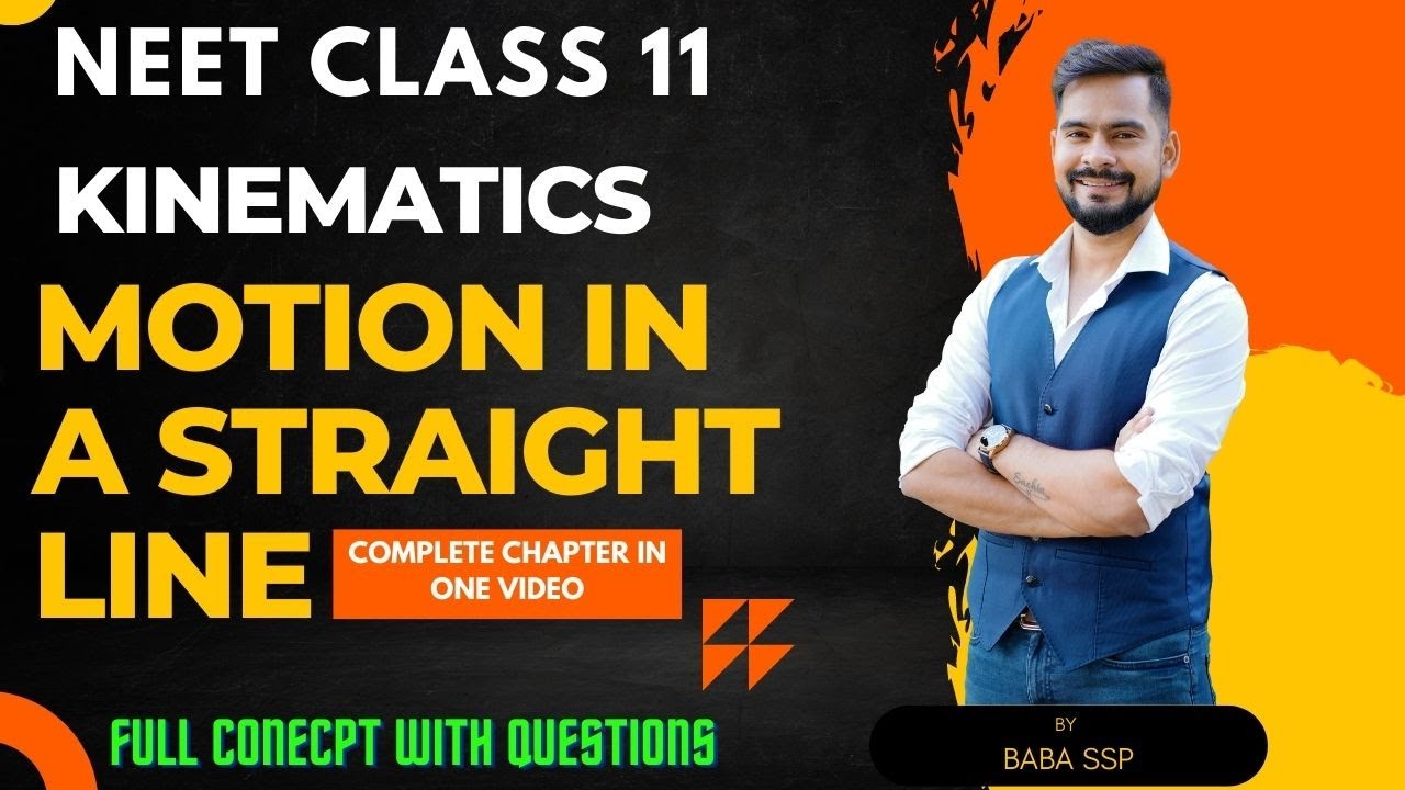 motion in a straight line class 11 physics || complete chapter || NEET  || by sachin sir