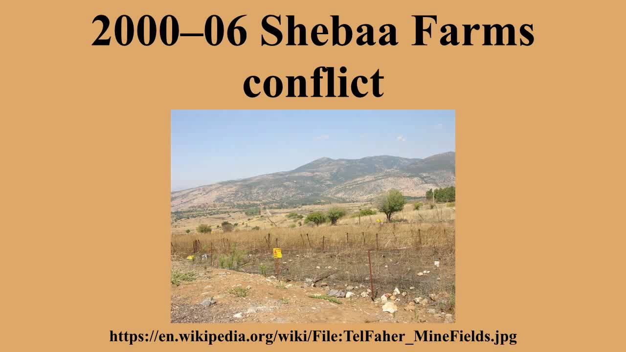 2000&ndash;06 Shebaa Farms conflict