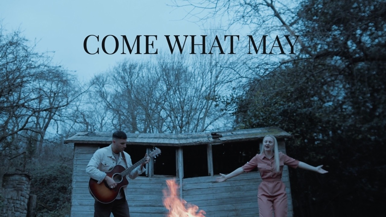 The Kingdom Fleet - Come What May  (Official Music Video)
