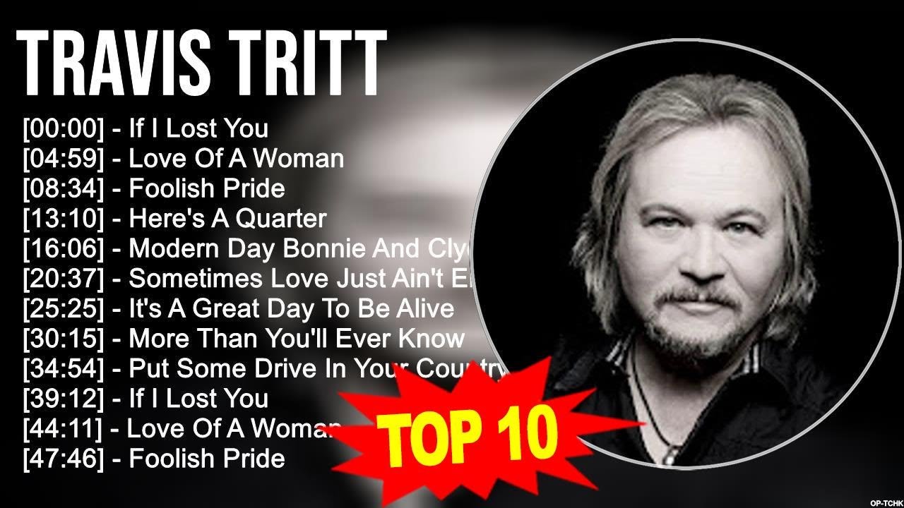 T r a v i s T r i t t Greatest Hits 🍃 80s 90s Country Music 🍃 200 Artists of All Time