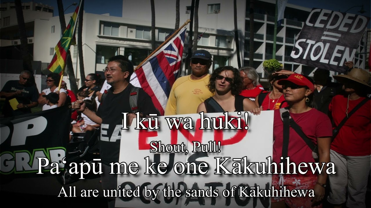 Hawai'i freedom song - Kaulana Nā Pua
