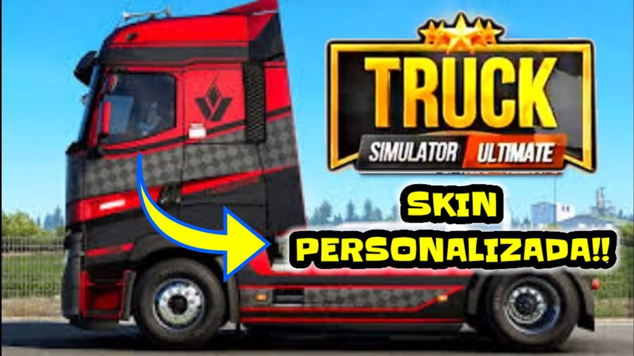 SKIN PERSONALIZADA - TRUCK SIMULATOR : ULTIM@TE !! FAÇA SUAS PRÓPRIAS SKINS #reistreamer