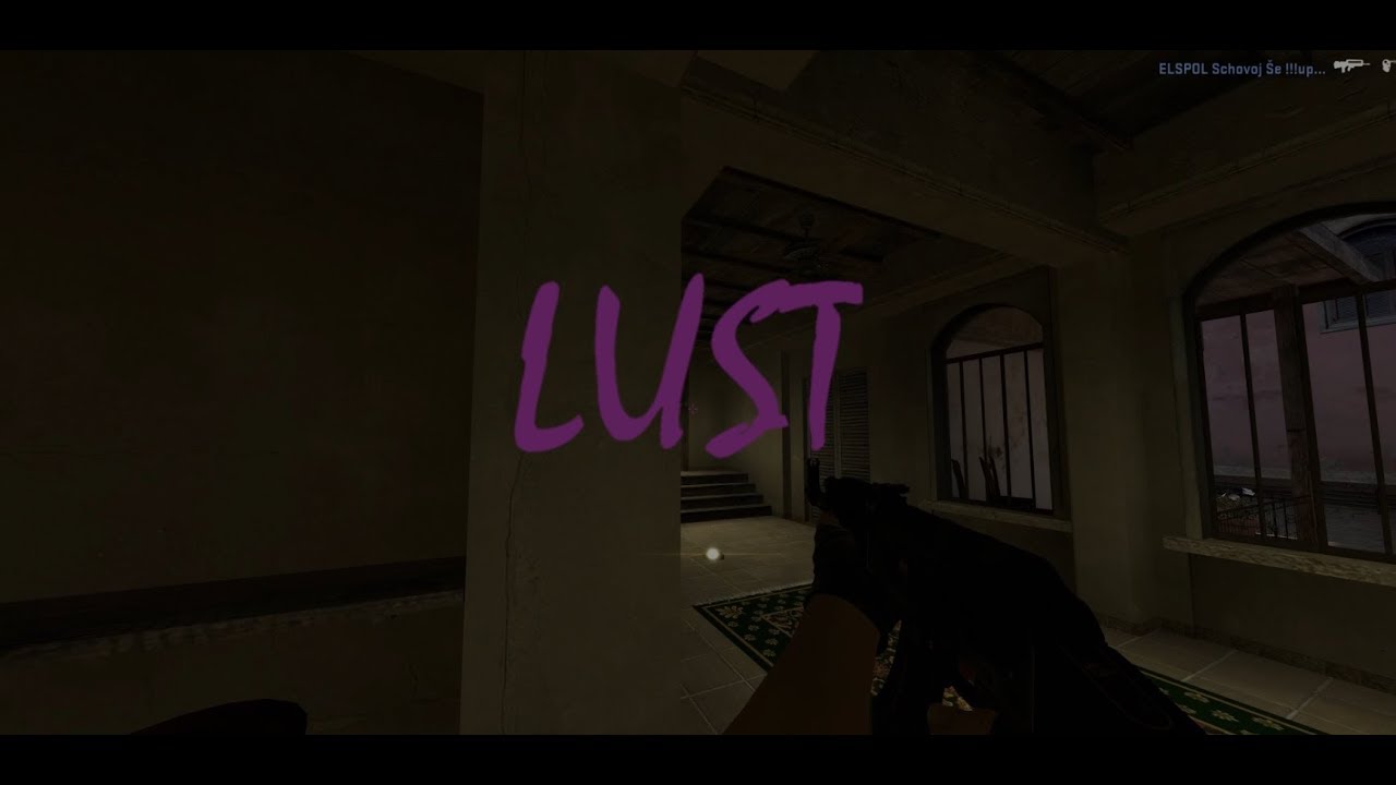 LUST [CS:GO FRAGMOVIE]