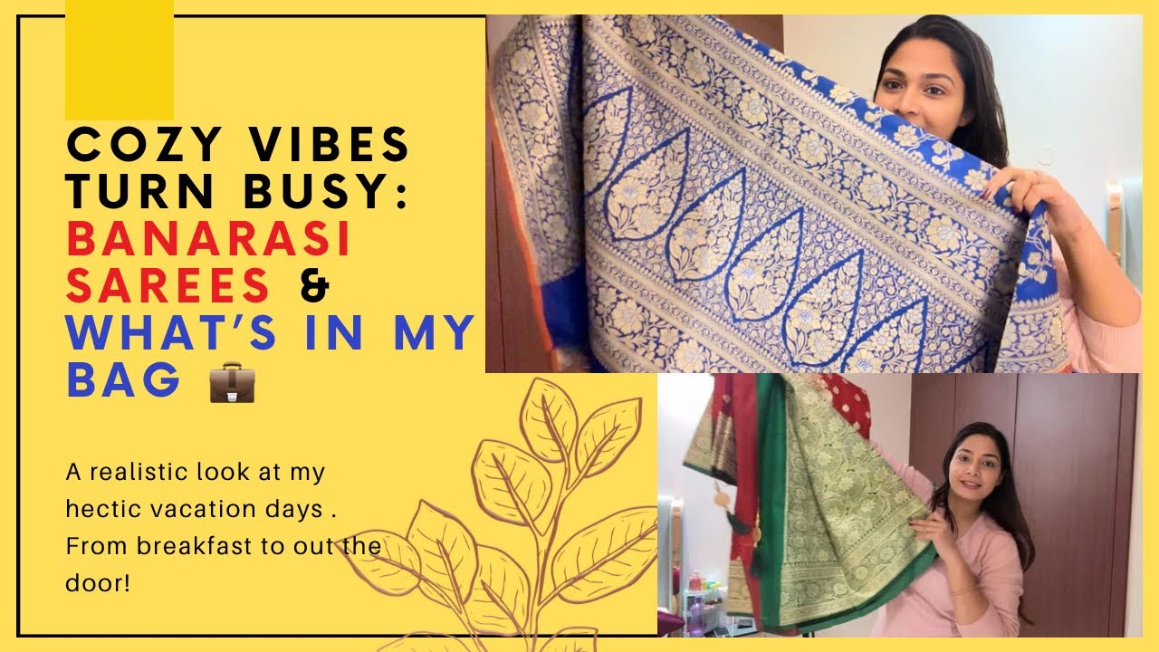 My Banarasi sari collection, and what’s in my bag special 🤩🌱