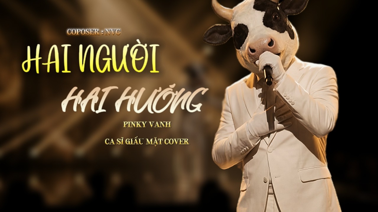 HAI NGƯỜI HAI HƯỚNG - PINKY VANH X CA SĨ GIẤU MẶT COVER | Mấy Năm Trời Yêu Thương Nay Nhìn Lại......