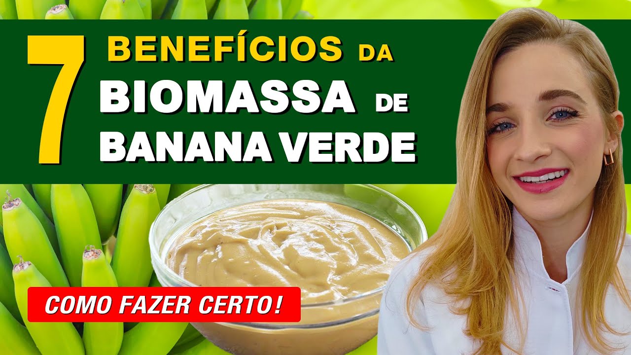7 Benefícios da BIOMASSA de BANANA VERDE - Como Fazer e Como Usar Certo!