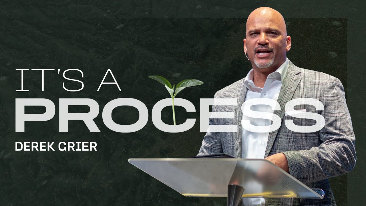It's A Process | Palm Sunday | Derek Grier