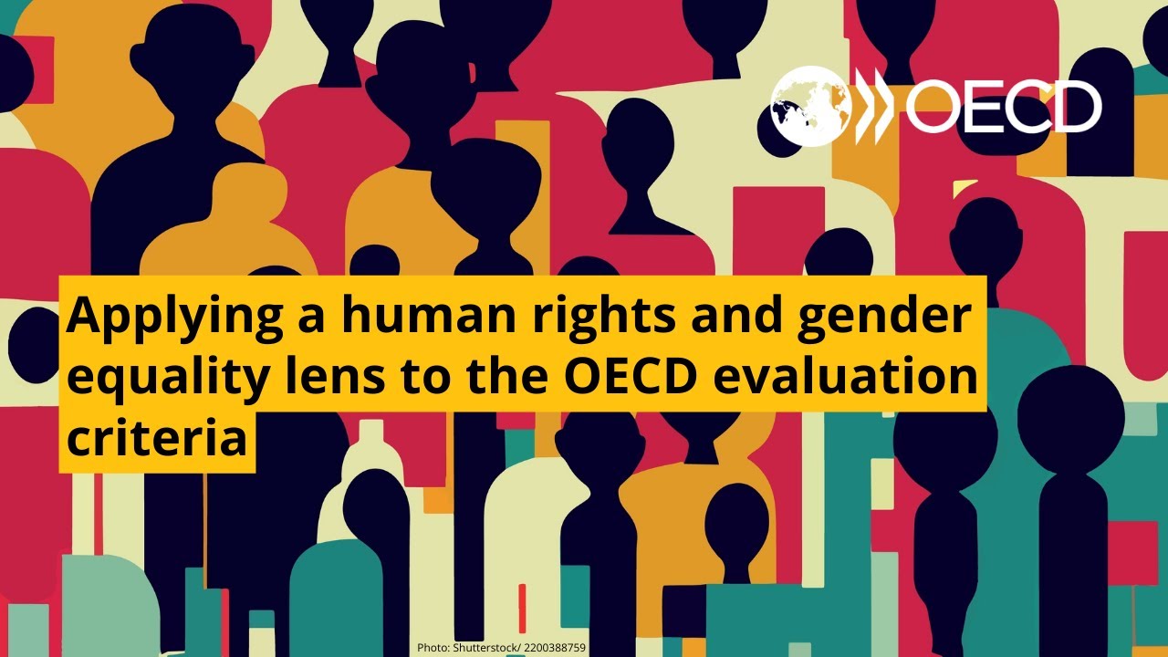 Applying a human rights and gender equality lens to the OECD evaluation criteria
