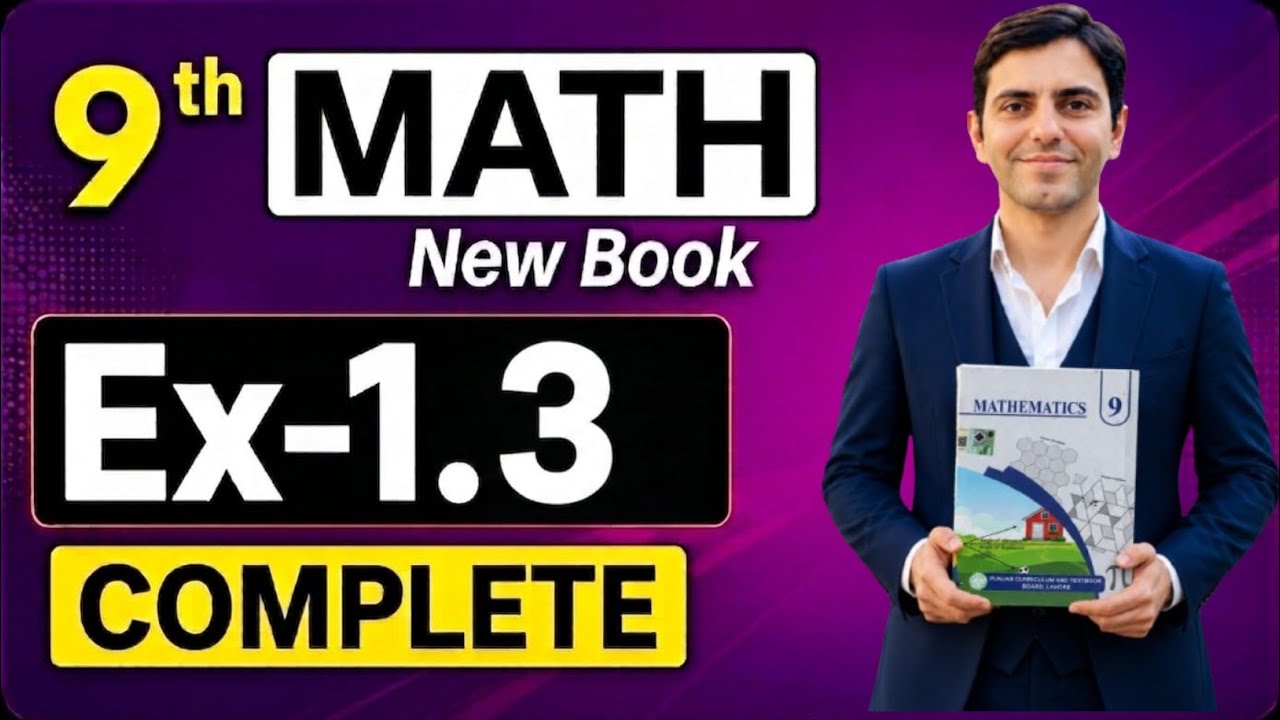 9Th Class Math Exercise 1.3 New Book 2025 | Ch 1 Real Numbers Ex 1.3 PCTB Math Class 9 New syllabus