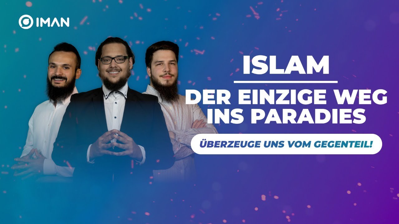 ISLAM IST DIE WAHRHEIT!!! - Überzeuge uns vom Gegenteil!