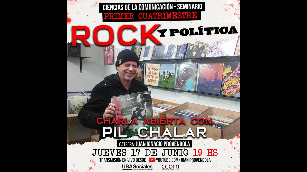 SEMINARIO ROCK Y POLÍTICA | Pil Chalar en la UBA (2021)