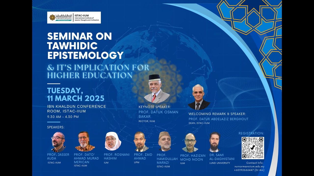SEMINAR ON TAWHIDIC EPISTEMOLOGY