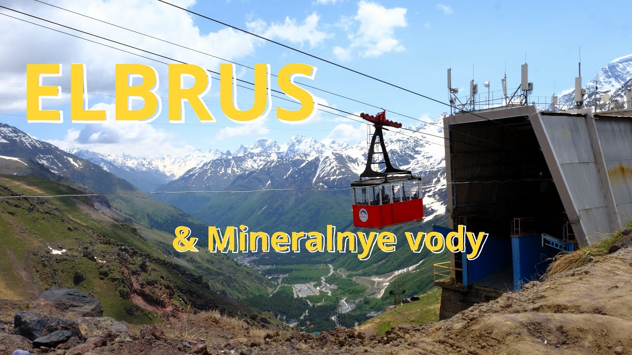 Elbrus & Mineral Waters in Summer