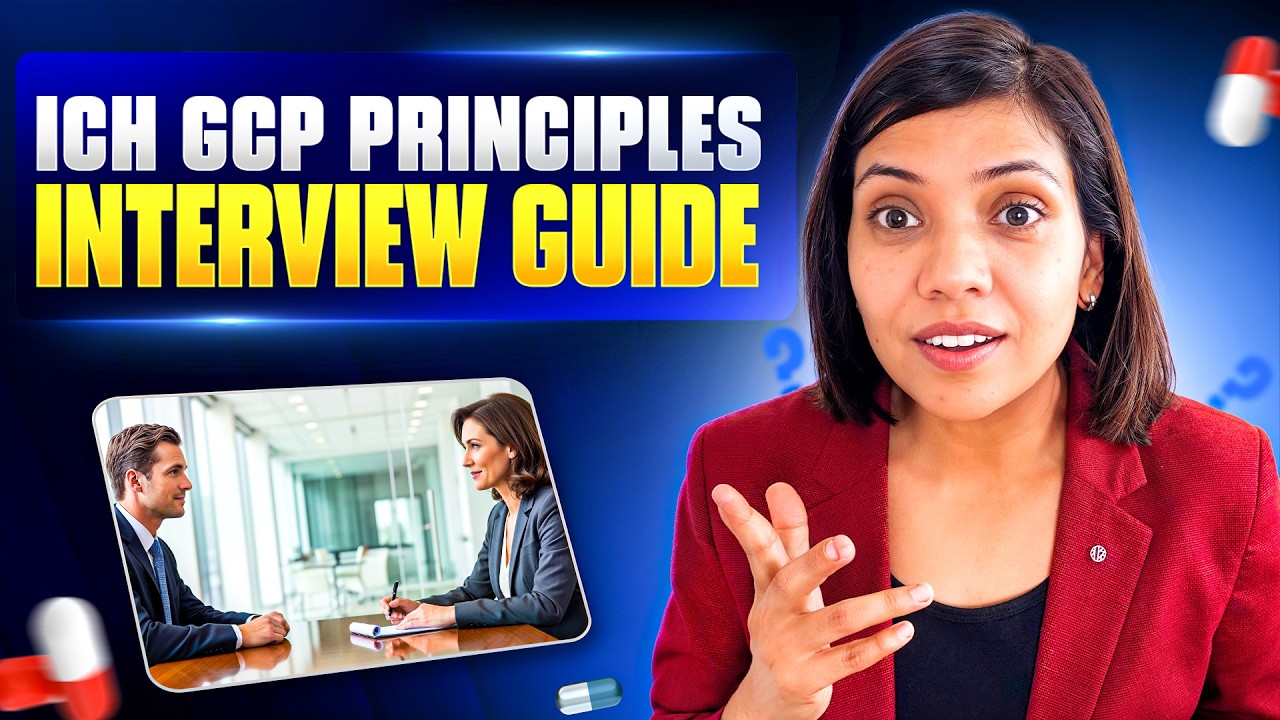 ICH GCP Guidelines 13 Principles Explained | ICH GCP Guidelines Interview Questions | Complete Guide