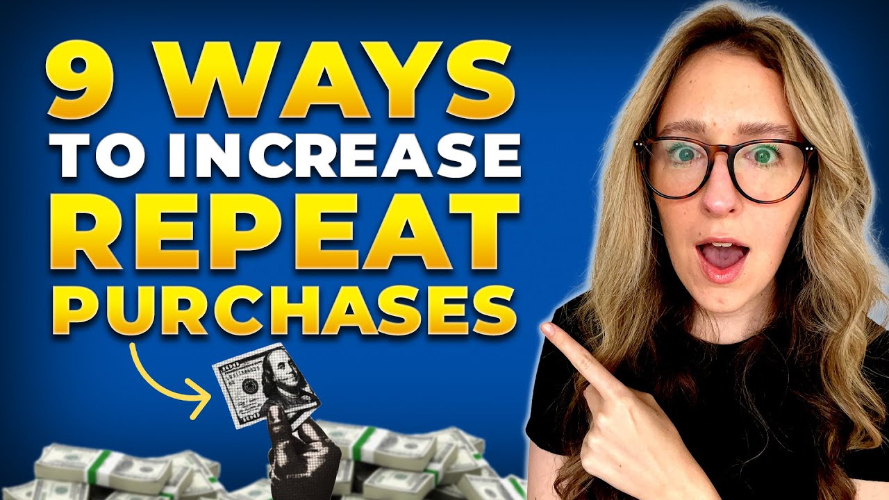9 Ways To Increase Your Repeat Purchases
